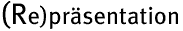 Repraesentation